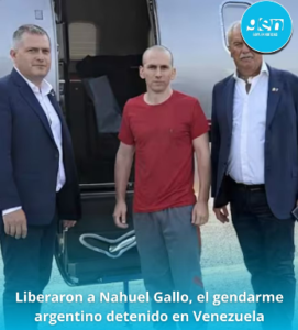 Liberaron a Nahuel Gallo, el gendarme argentino detenido en Venezuela