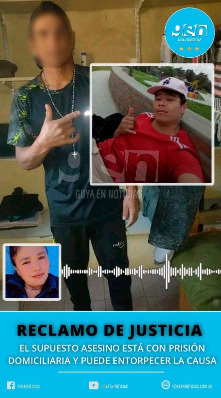 RECLAMO DE JUSTICIA: EL SUPUESTO ASESINO ESTÁ CON PRISIÓN DOMICILIARIA Y PUEDE ENTORPECER LA CAUSA