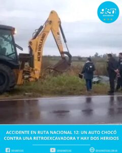 ACCIDENTE EN RUTA NACIONAL 12: UN AUTO CHOCÓ CONTRA UNA RETROEXCAVADORA Y HAY DOS HERIDOS