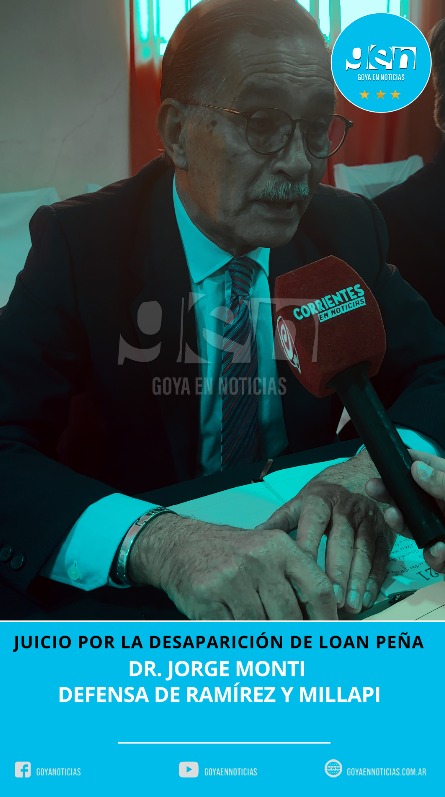 JUICIO POR LA DESAPARECIÓN DE LOAN PEÑA: DR. JORGE MONTI DEFENSA DE RAMÍREZ Y MILLAPI