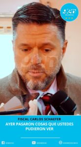 FISCAL CARLOS SHAEFER: AYER PASARON COSAS QUE USTEDES PUDIERON VER
