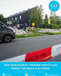 UNA ADOLESCENTE “THERIAN” MATÓ A SUS PAPÁS Y APUÑALO A SU PERRO