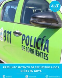 PRESUNTO INTENTO DE SECUESTRO A DOS NIÑAS EN GOYA