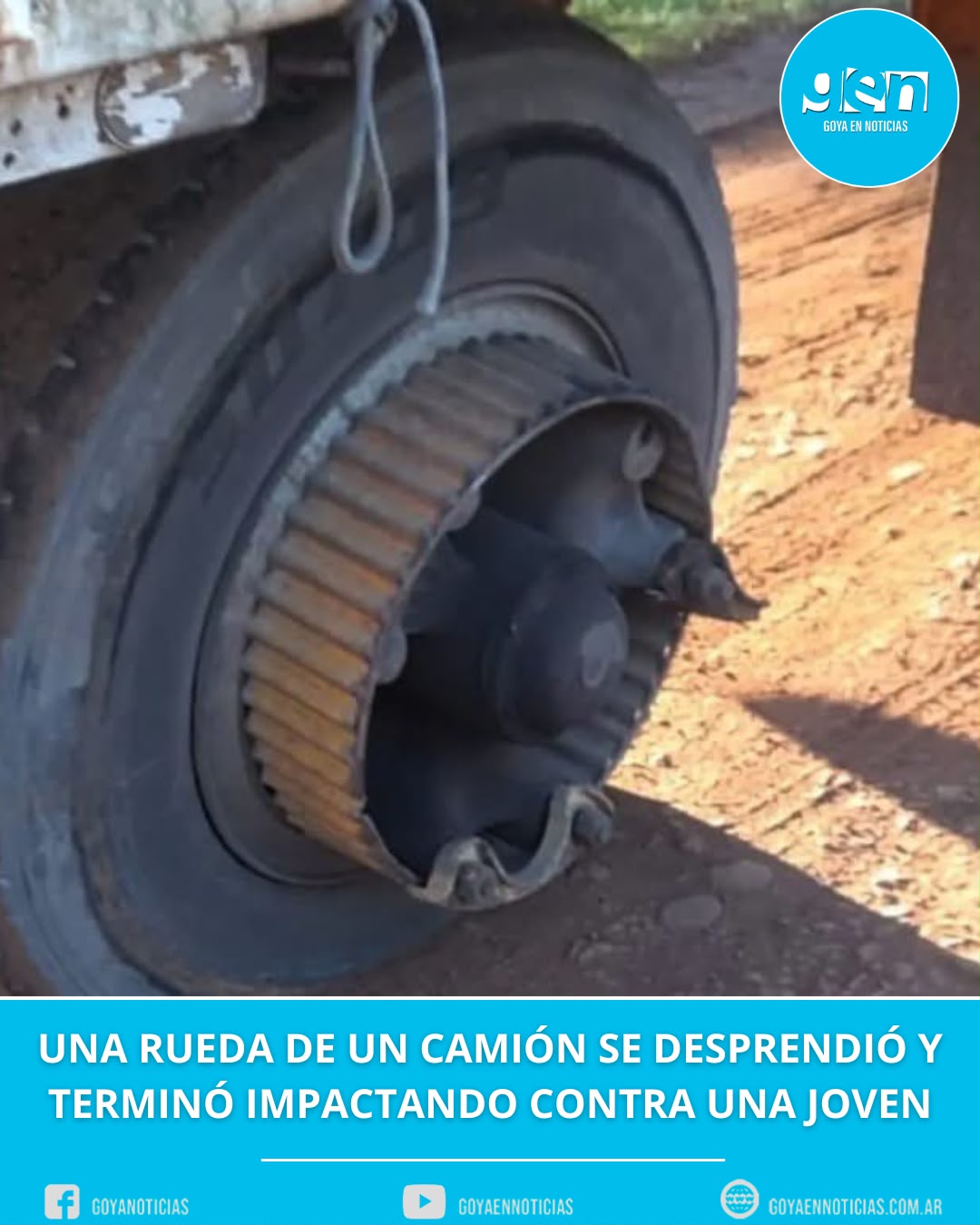 Una rueda de un camión se desprendió y terminó impactando contra una joven