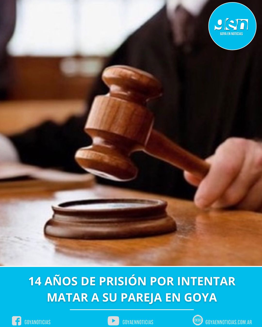 14 años de prisión por intentar matar a su pareja en Goya