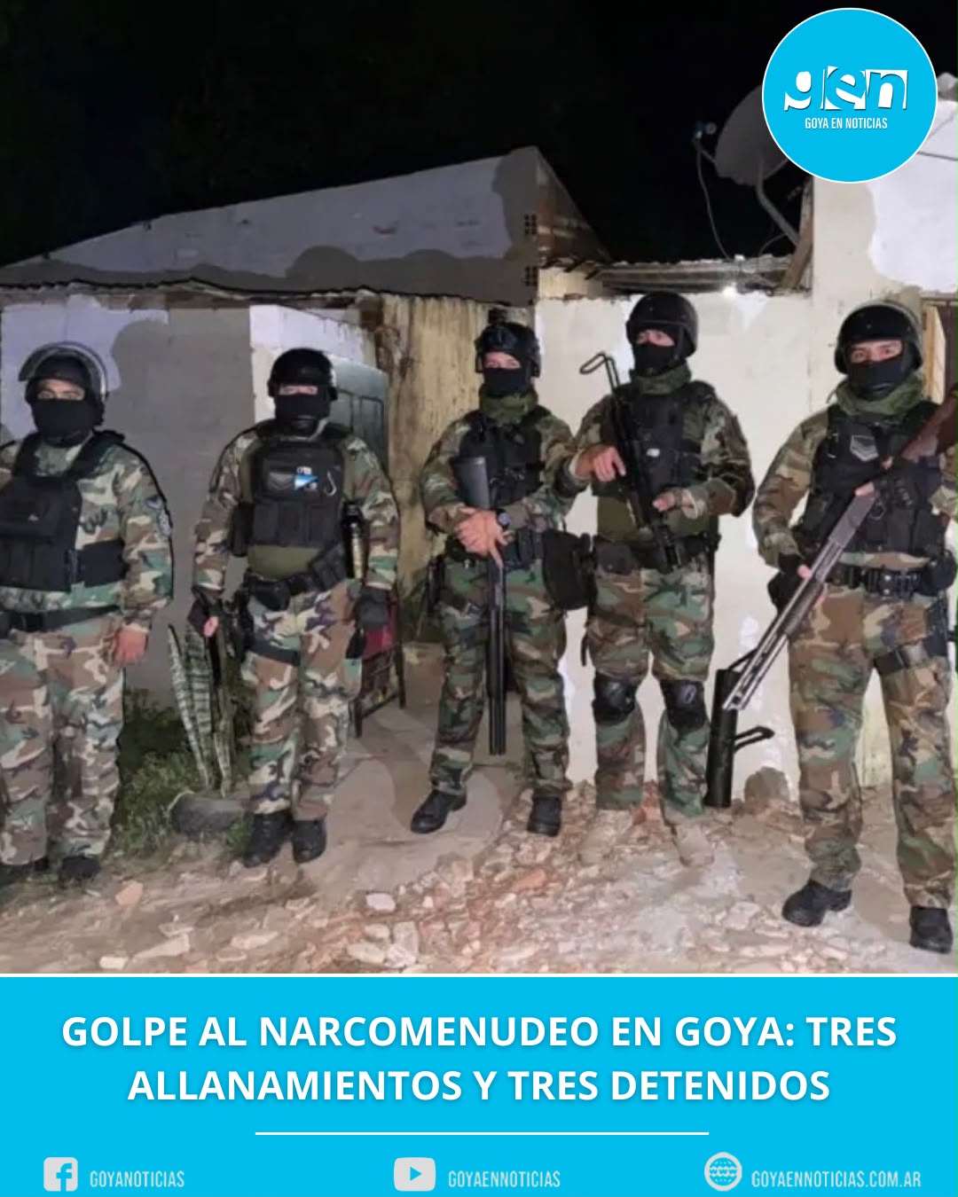 Golpe al narcomenudeo en Goya: tres allanamientos y tres detenidos