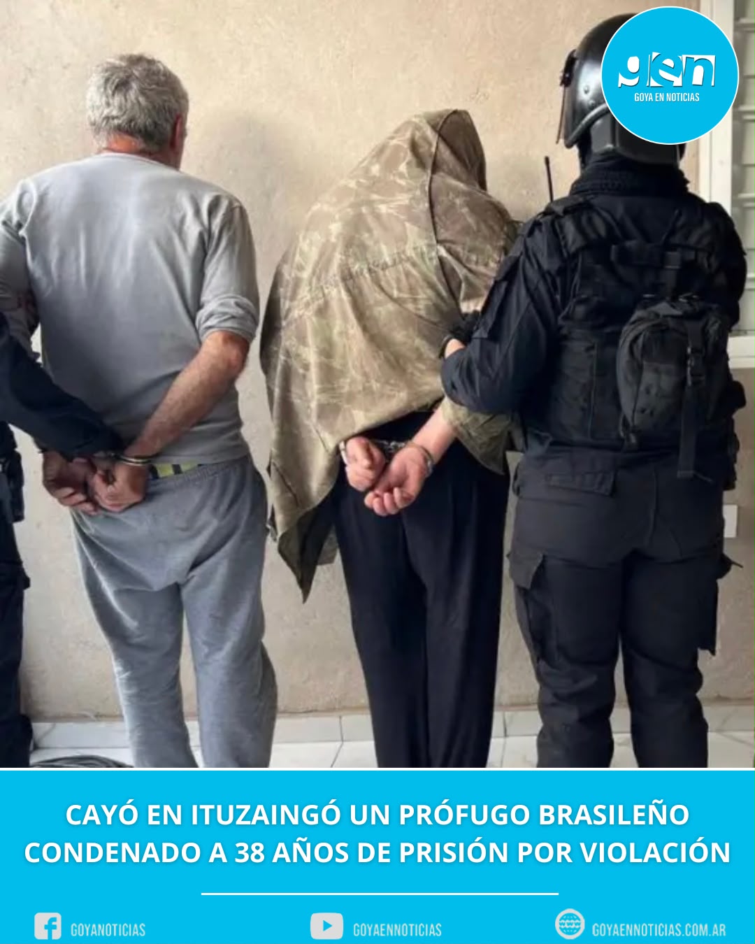 Cayó en Ituzaingó un prófugo brasileño condenado a 38 años de prisión por violación